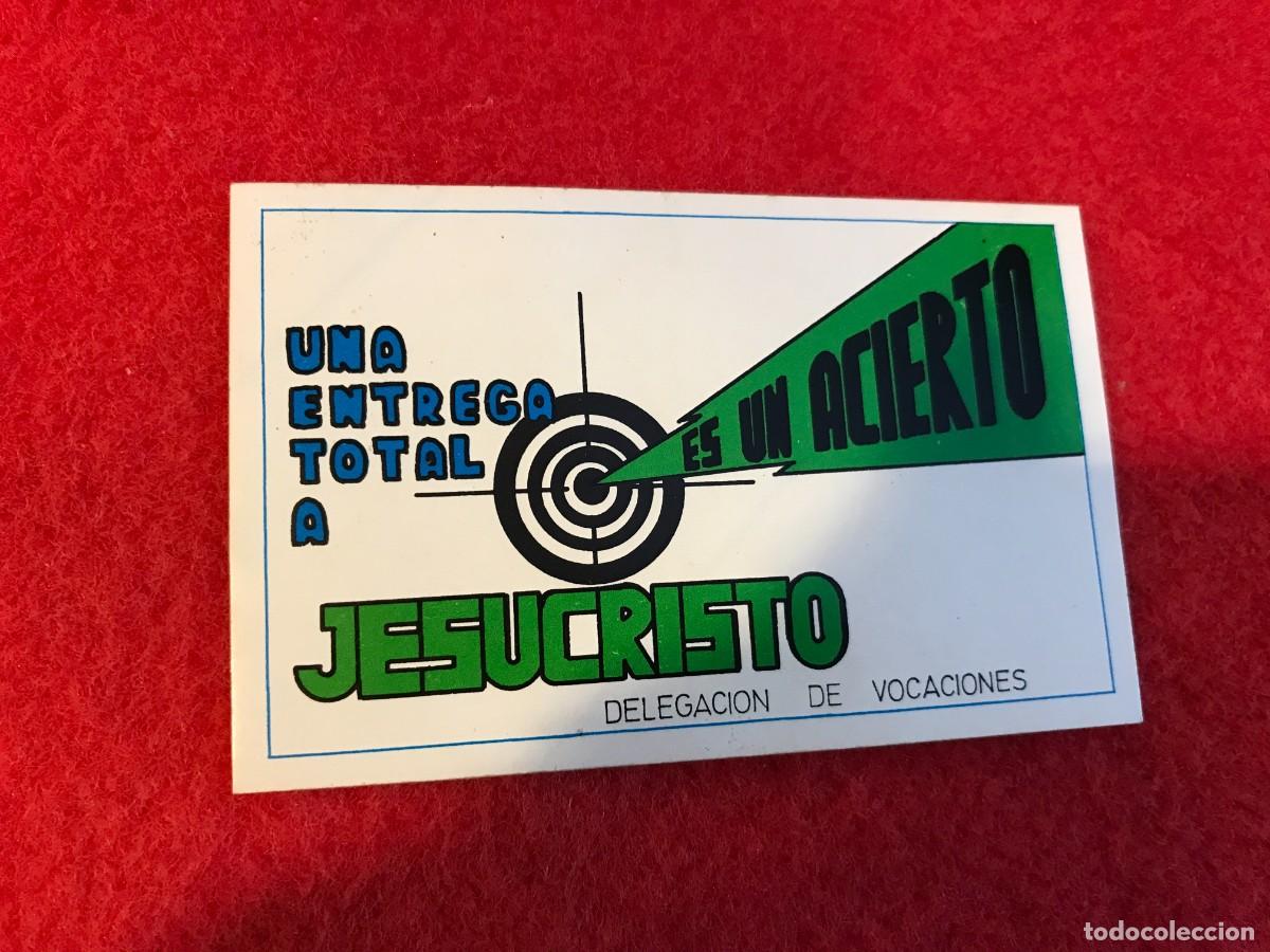 Autocollants de collection: PEGATINA. UNA ENTREGA TOTAL A JESUCRISTO ES UN ACIERTO. DELEGACI&Oacute;N DE VOCACIONES. 9 X 6CM