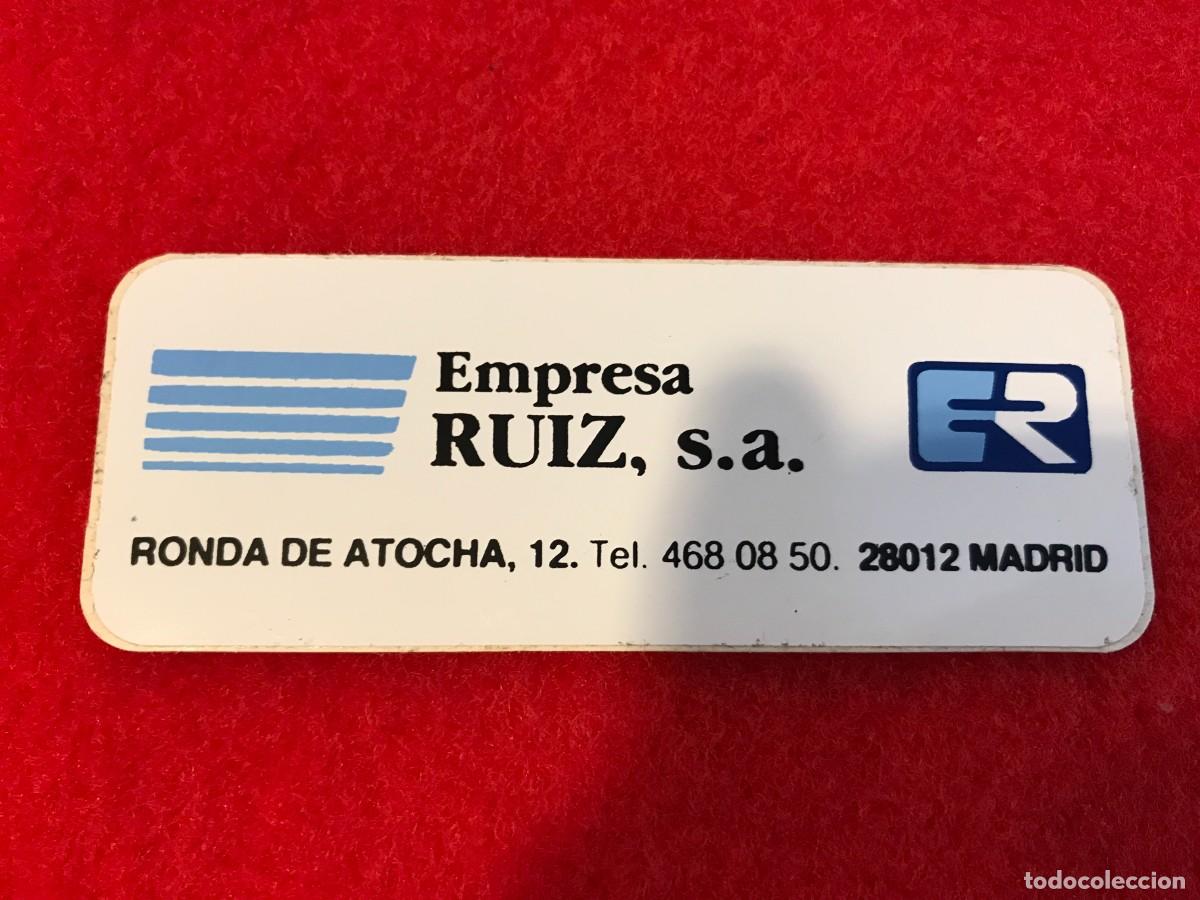 Autocollants de collection: PEGATINA. EMPRESA RUIZ, S.A. RONDA DE ATOCHA, 12. MADRID. 9 X 3,5CM