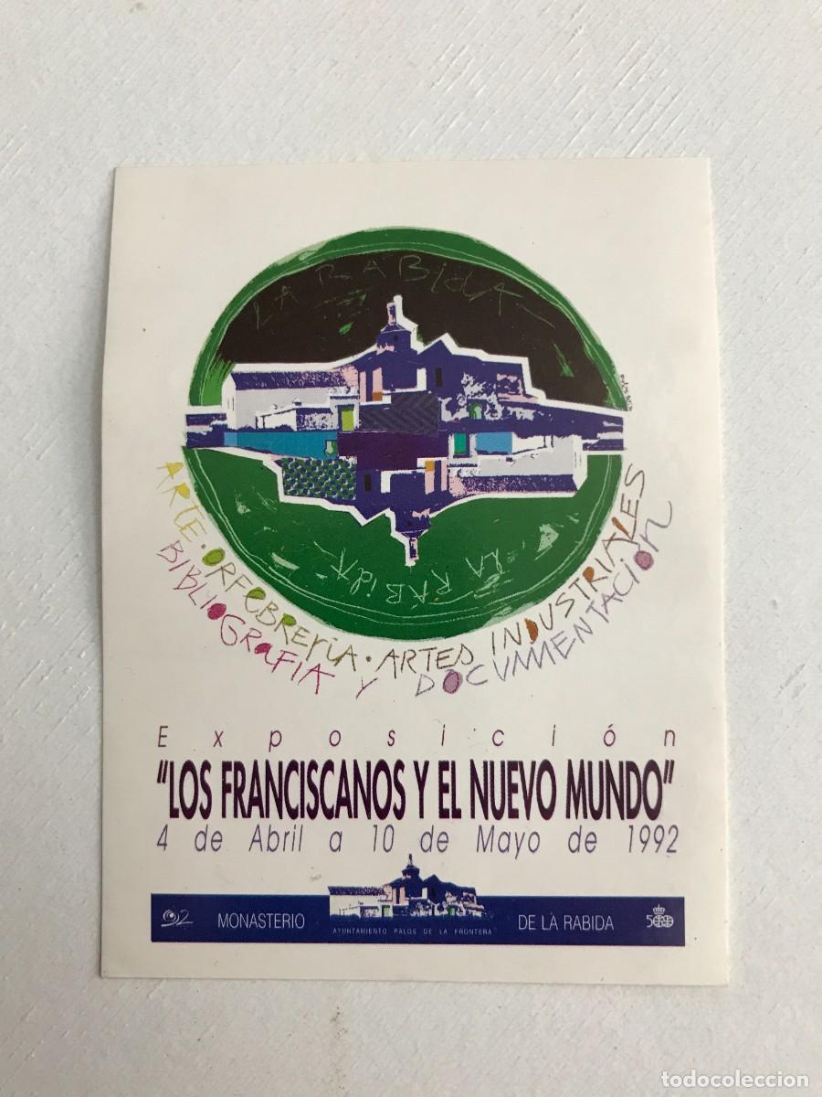 Adesivi di collezione: PEGATINA. LOS FRANCISCANOS Y EL NUEVO MUNDO. MONASTERIO DE LA R&Aacute;BIDA. 1992. 11 X 8CM