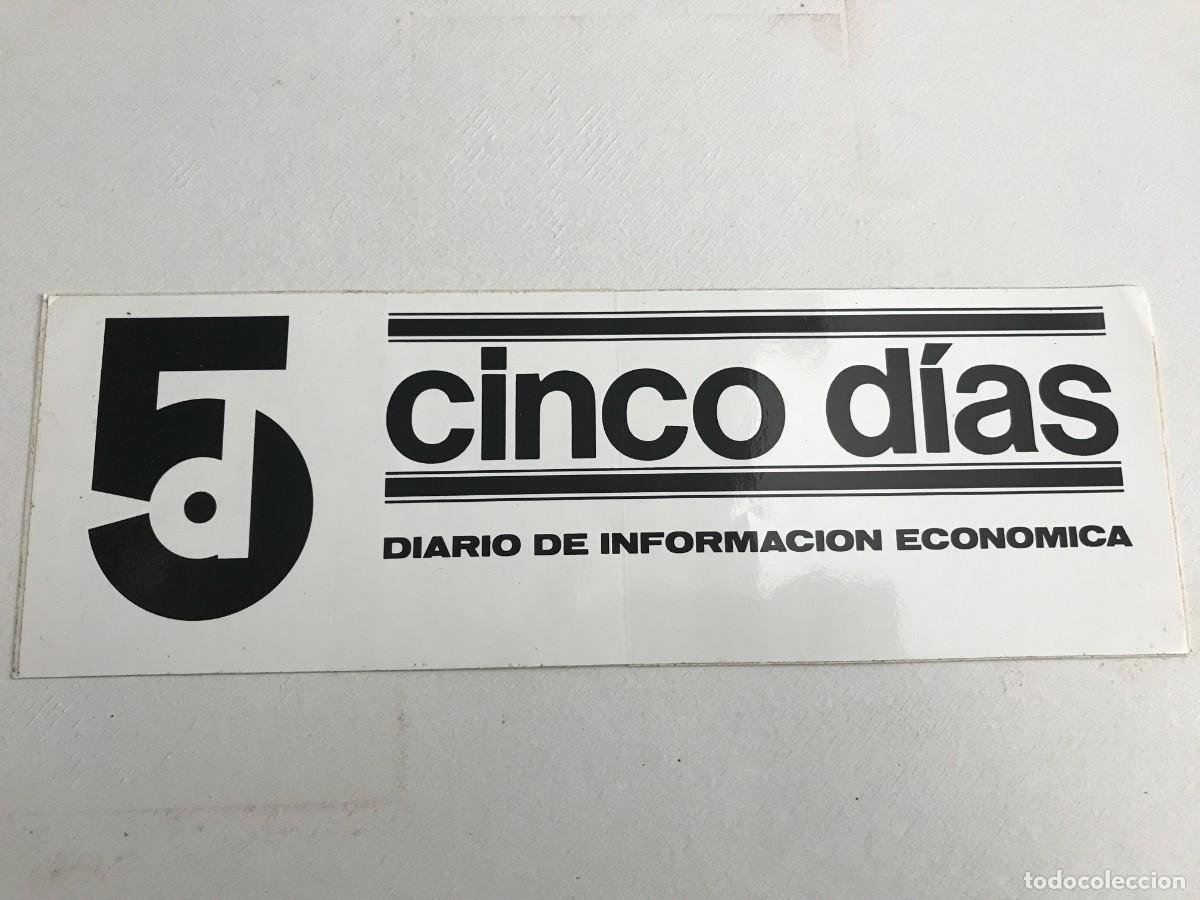 Autocollants de collection: PEGATINA. CINCO D&Iacute;AS. DIARIO DE INFORMACI&Oacute;N ECON&Oacute;MICA. 24 X 8CM