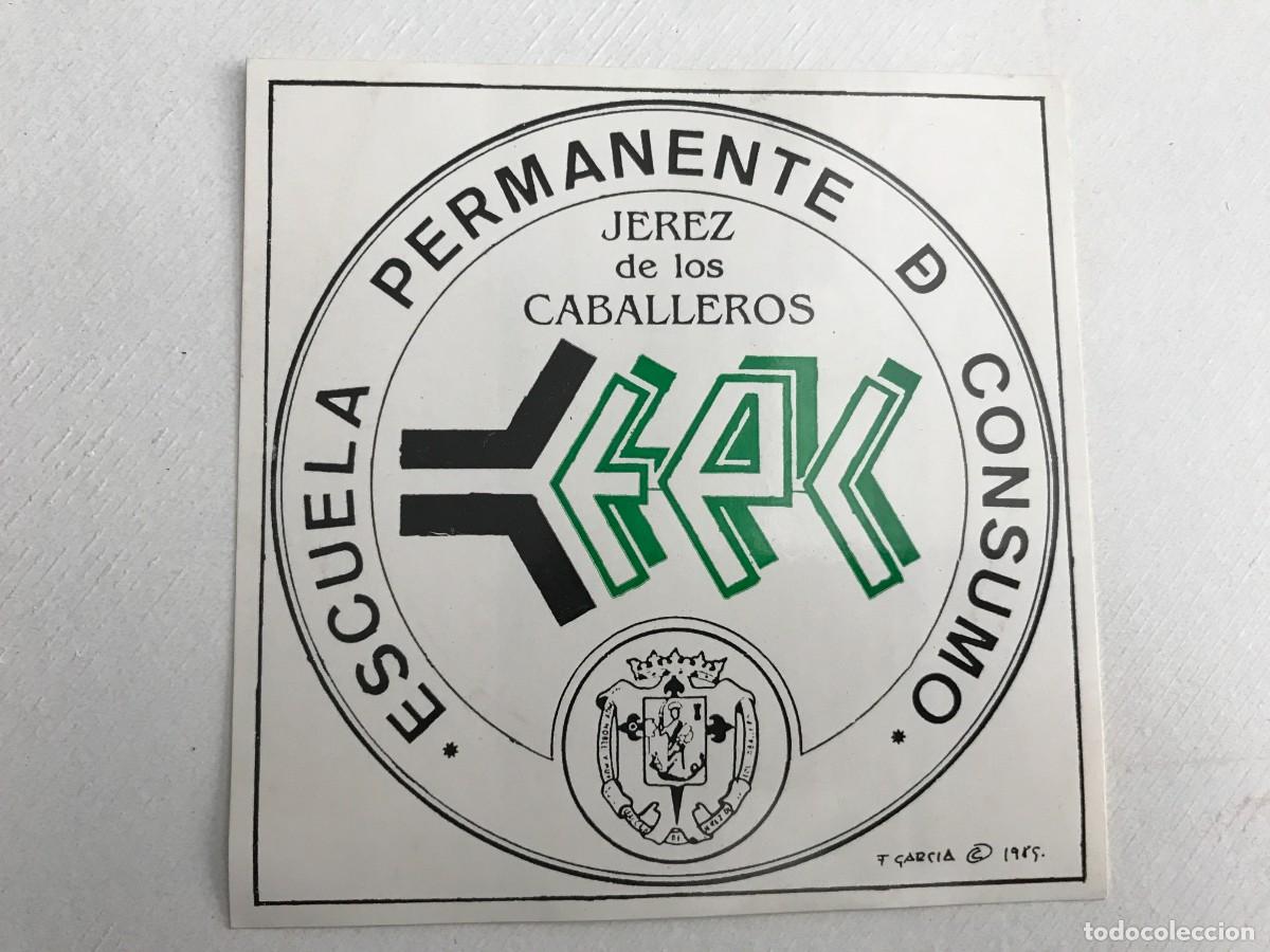 Autocollants de collection: PEGATINA. ESCUELA PERMANENTE DE CONSUMO. JER&Eacute;Z DE LOS CABALLEROS