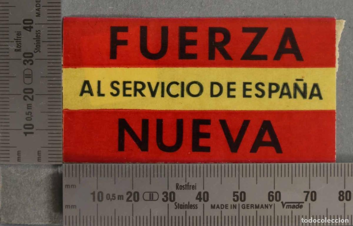 Pegatinas de colecci&oacute;n: PEGATINA. FUERZA NUEVA AL SERVICIO DE ESPA&Ntilde;A. POLITICA