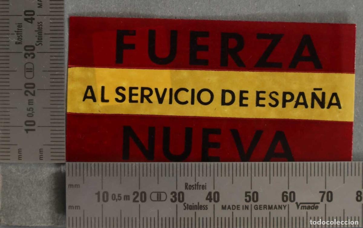 Pegatinas de colecci&oacute;n: PEGATINA. FUERZA NUEVA AL SERVICIO DE ESPA&Ntilde;A. POLITICA