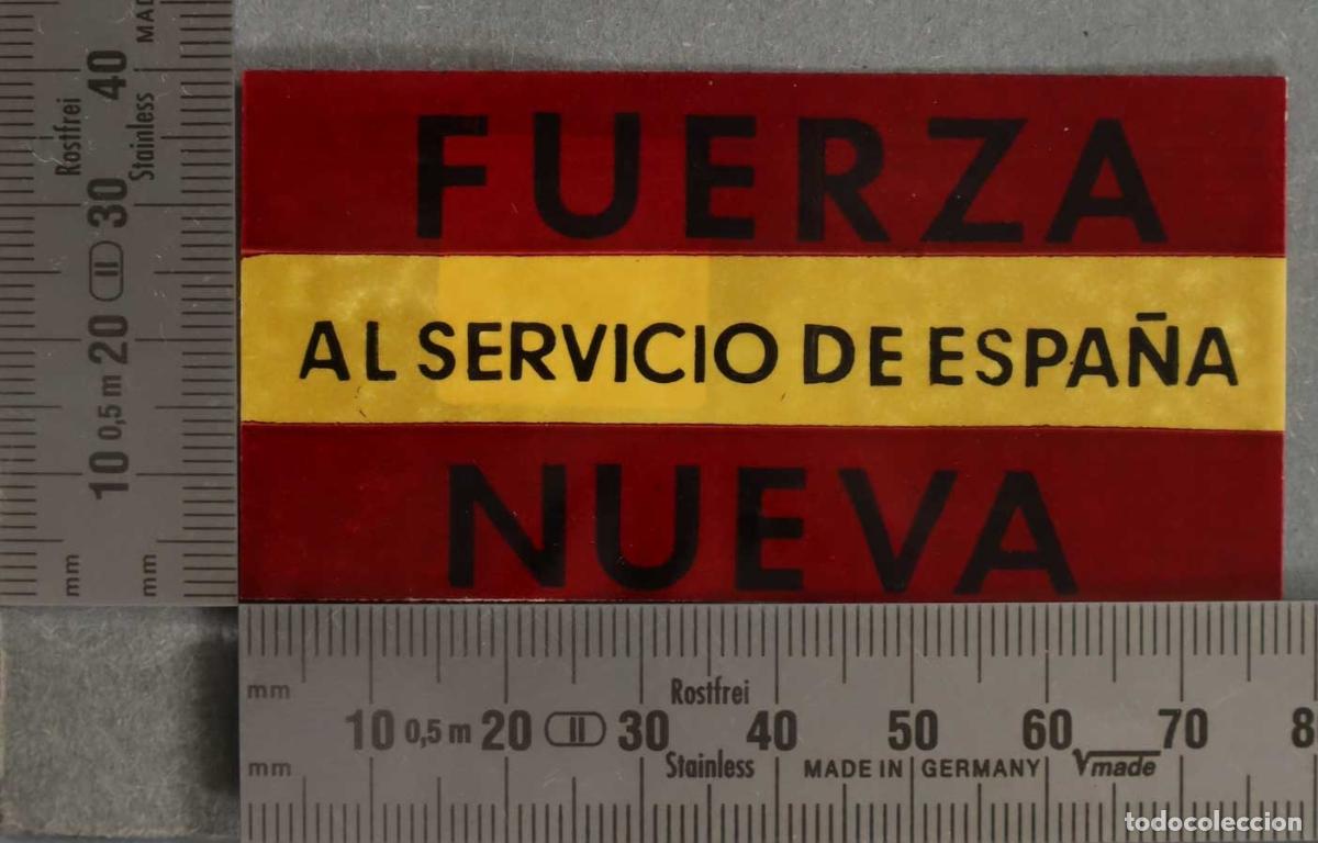 Pegatinas de colecci&oacute;n: PEGATINA. FUERZA NUEVA AL SERVICIO DE ESPA&Ntilde;A. POLITICA