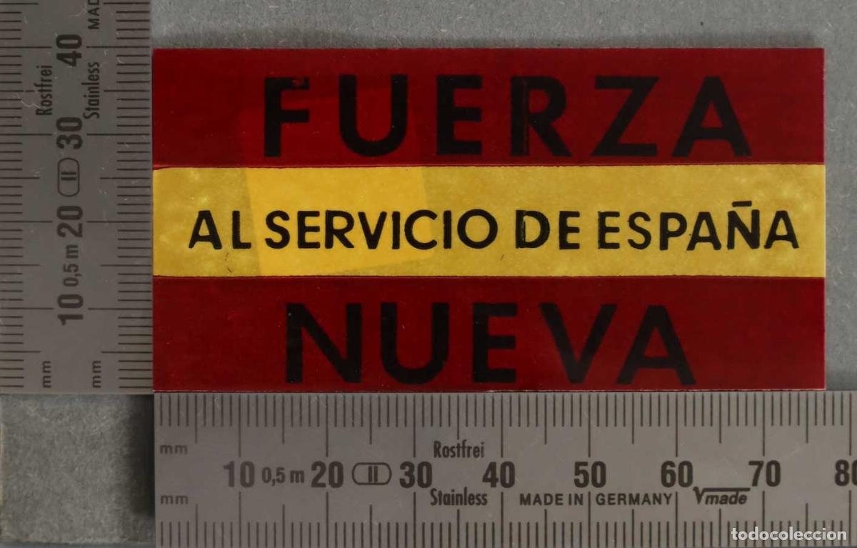 Pegatinas de colecci&oacute;n: PEGATINA. FUERZA NUEVA AL SERVICIO DE ESPA&Ntilde;A. POLITICA