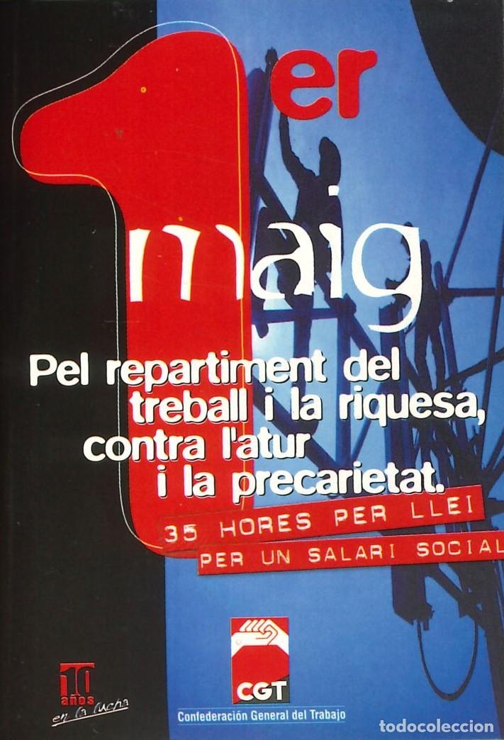 Sammlung von Aufklebern: PEGATINA - ADHESIVO - POLITICA - SINDICATO - CGT - 1 MAIG PEL REPARTIMENT DEL TREBALL I LA RIQUESA