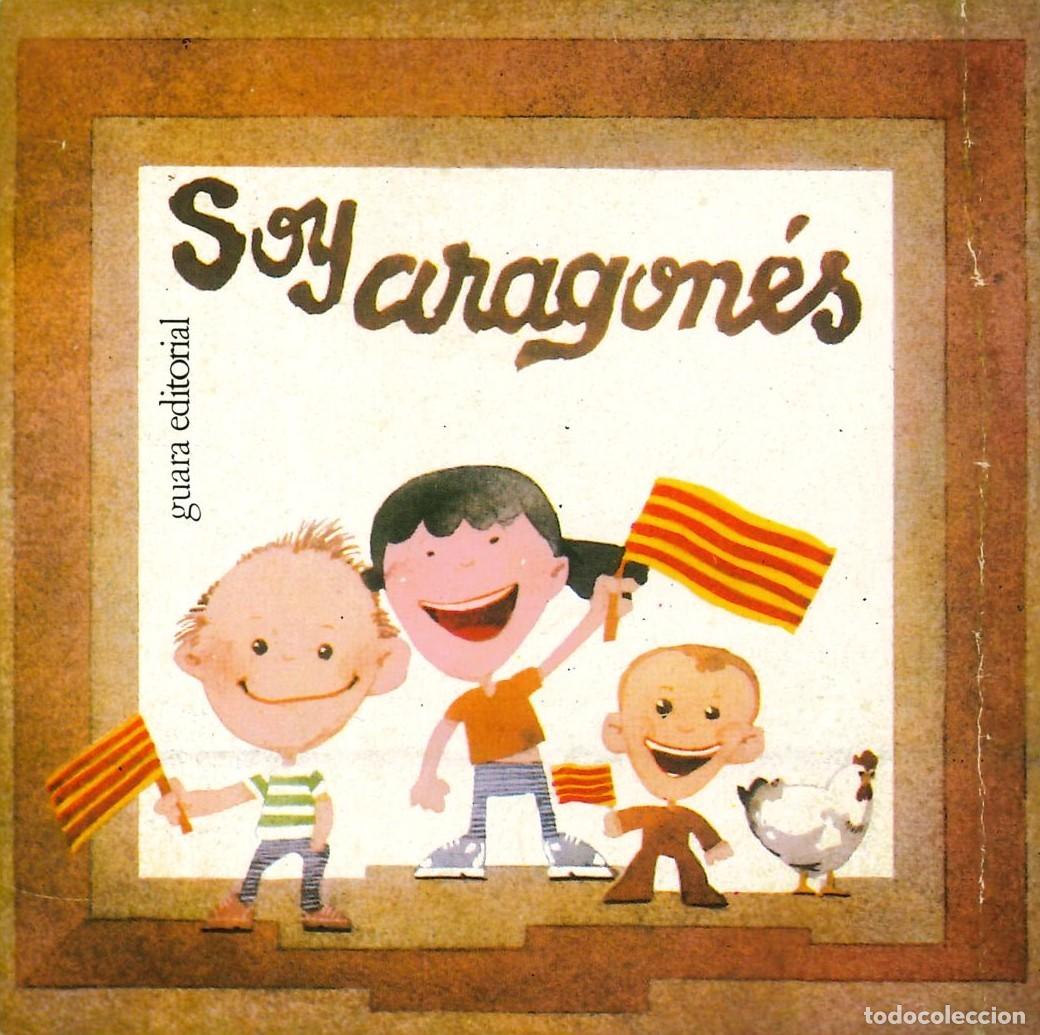 Autocollants de collection: PEGATINA - ADHESIVO - POLITICA - ARAGON - ARAGONESAS - SOY ARAGONES - GUARA EDITORIAL