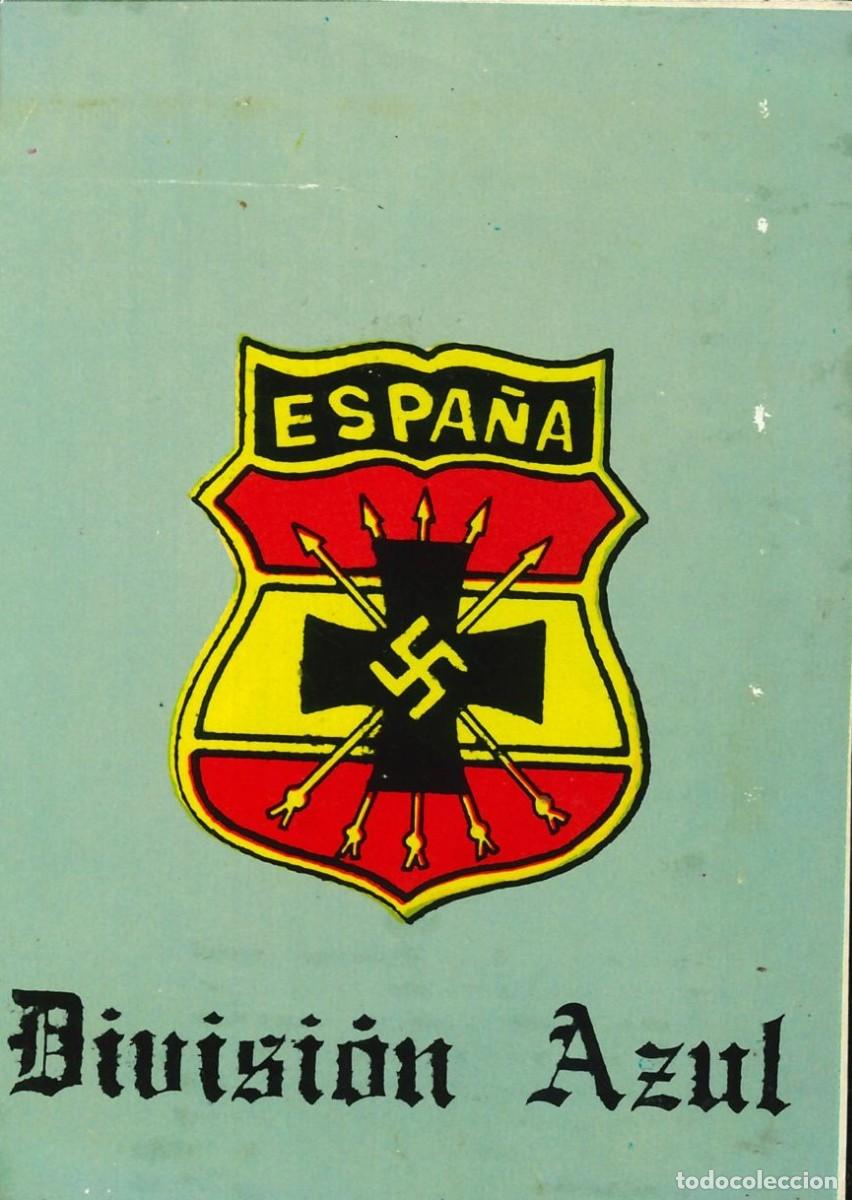 Pegatinas de colecci&oacute;n: PEGATINA - ADHESIVO - POLITICA - DERECHA - DIVISI&Oacute;N AZUL - MILITAR - NAZI (RECUPERADA)
