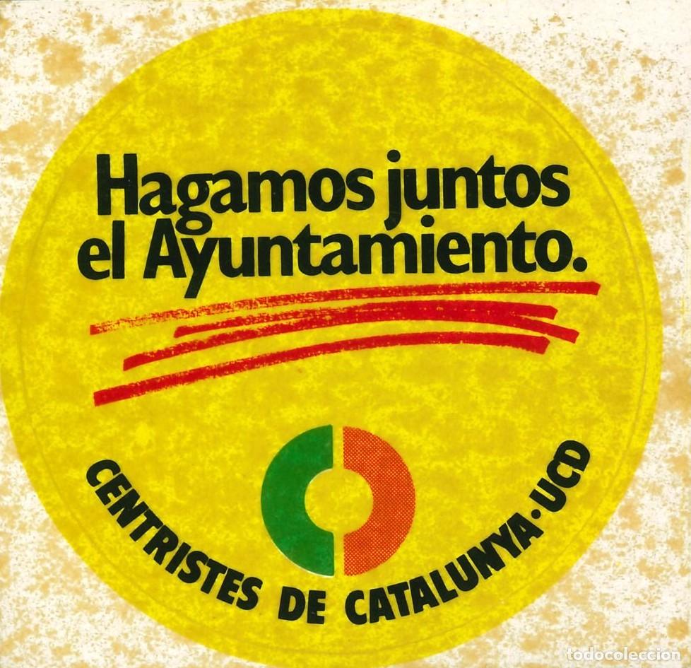 Sammlung von Aufklebern: PEGATINA - ADHESIVO - POLITICA - DERECHA - UCD - CENTRISTES DE CATALUNYA (NUEVA)