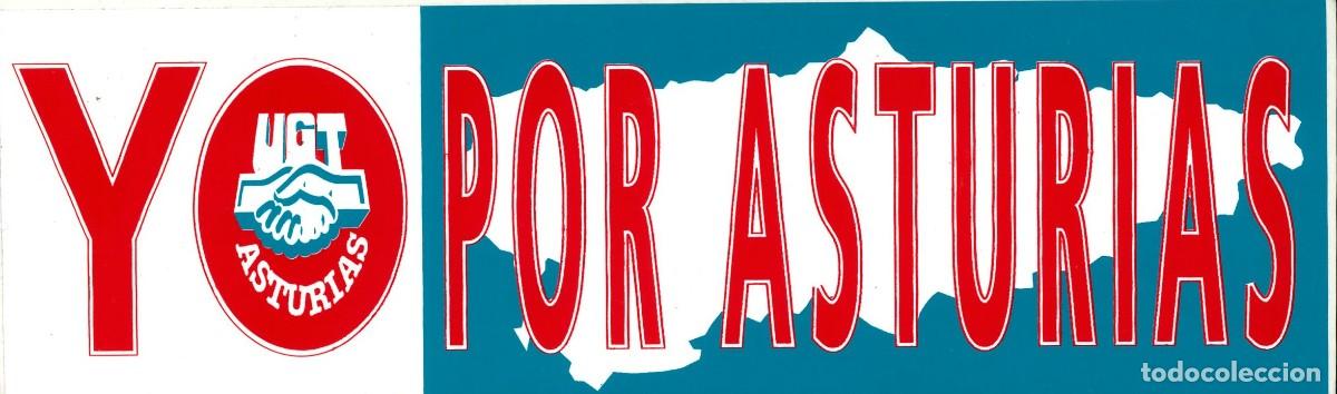 Autocollants de collection: PEGATINA - ADHESIVO - POLITICA - SINDICATO - UGT - POR ASTURIAS