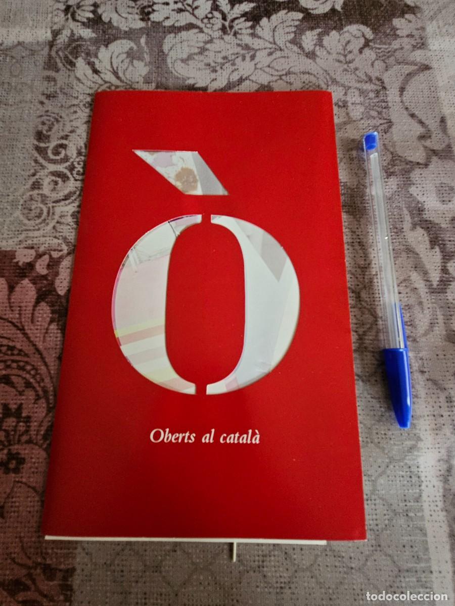 Pegatinas de colecci&oacute;n: Folleto/ Carpeta Desplegable Con Un Adhesivo Interior Para Cristal &rdquo; Oberts Al Catal&agrave;&rdquo;.