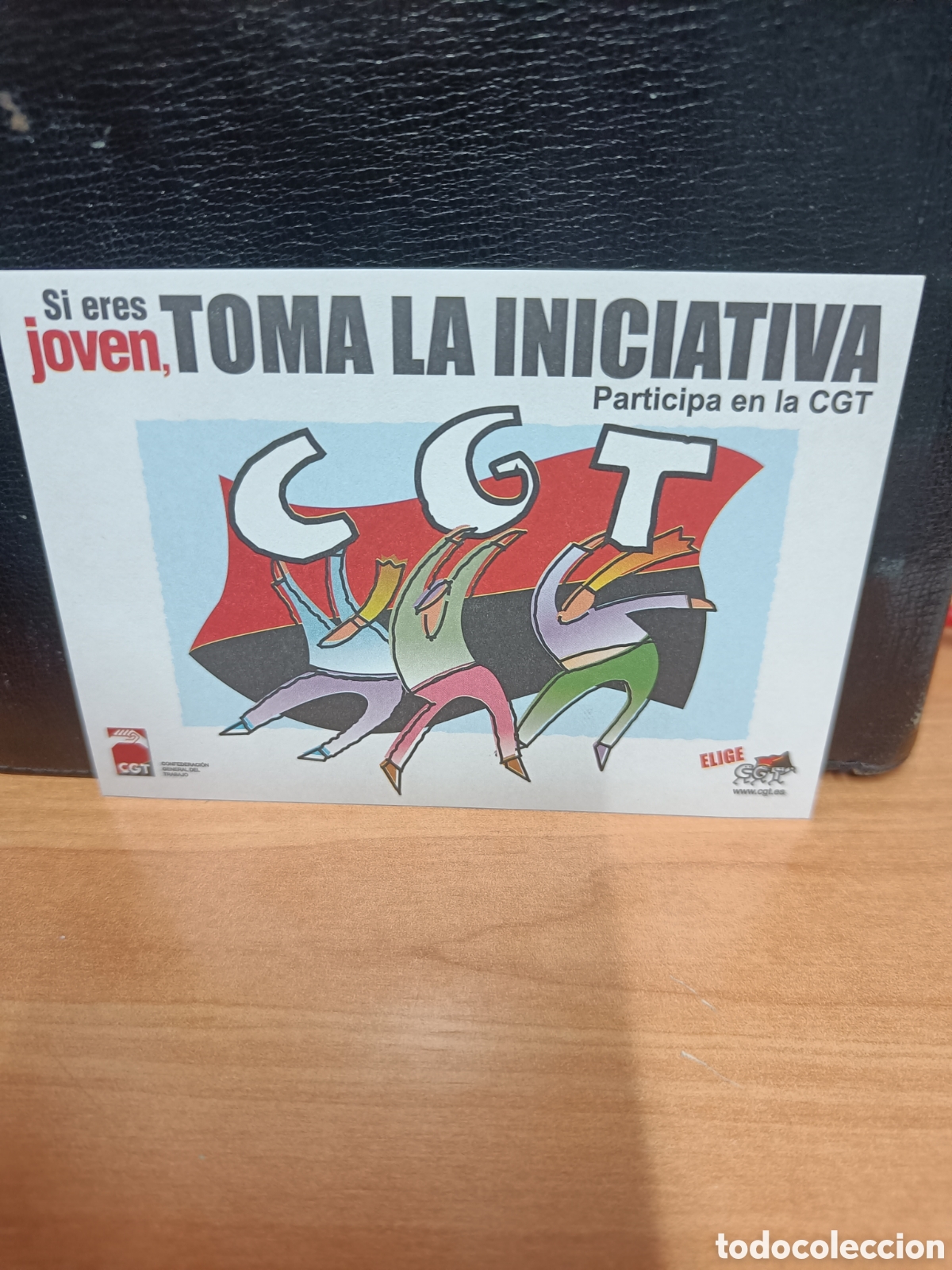 Autocollants de collection: PEGATINA POL&Iacute;TICA CGT SI ERES JOVEN TOMA LA INICIATIVA.
