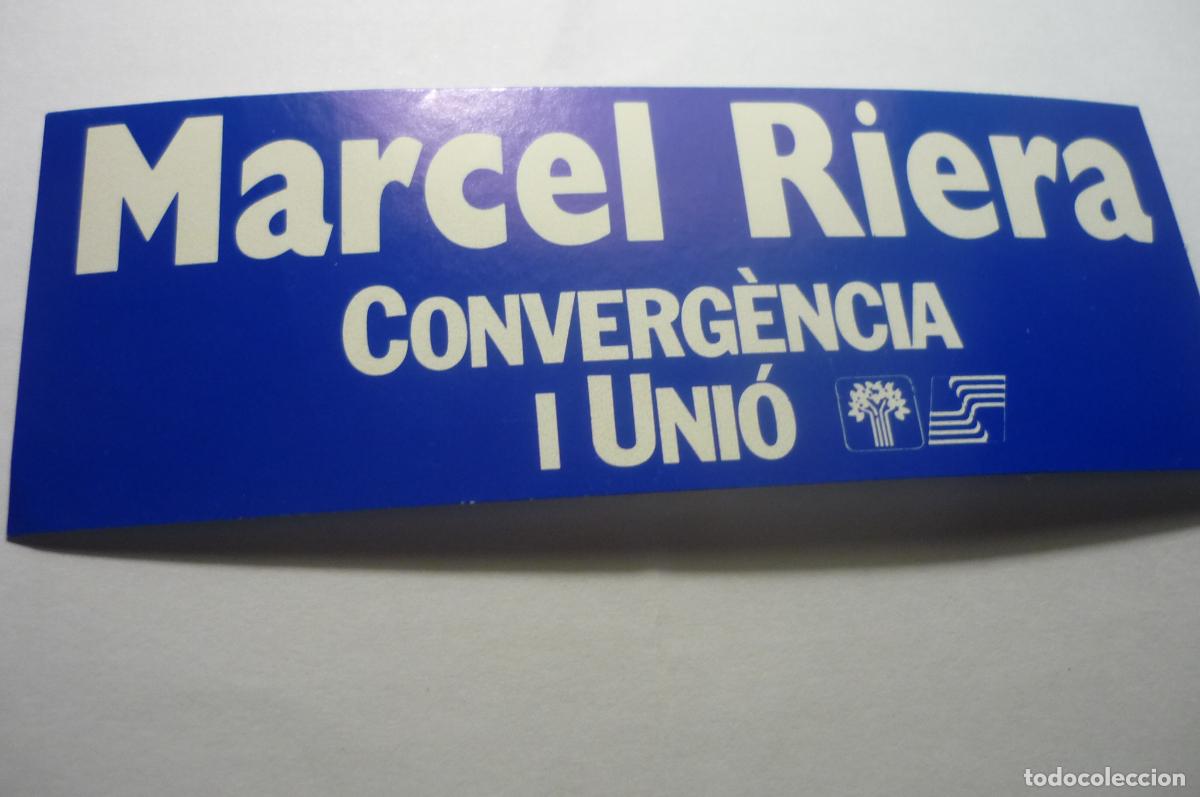 Pegatinas de colecci&oacute;n: pegatina politica marcel riera convergencia i unio