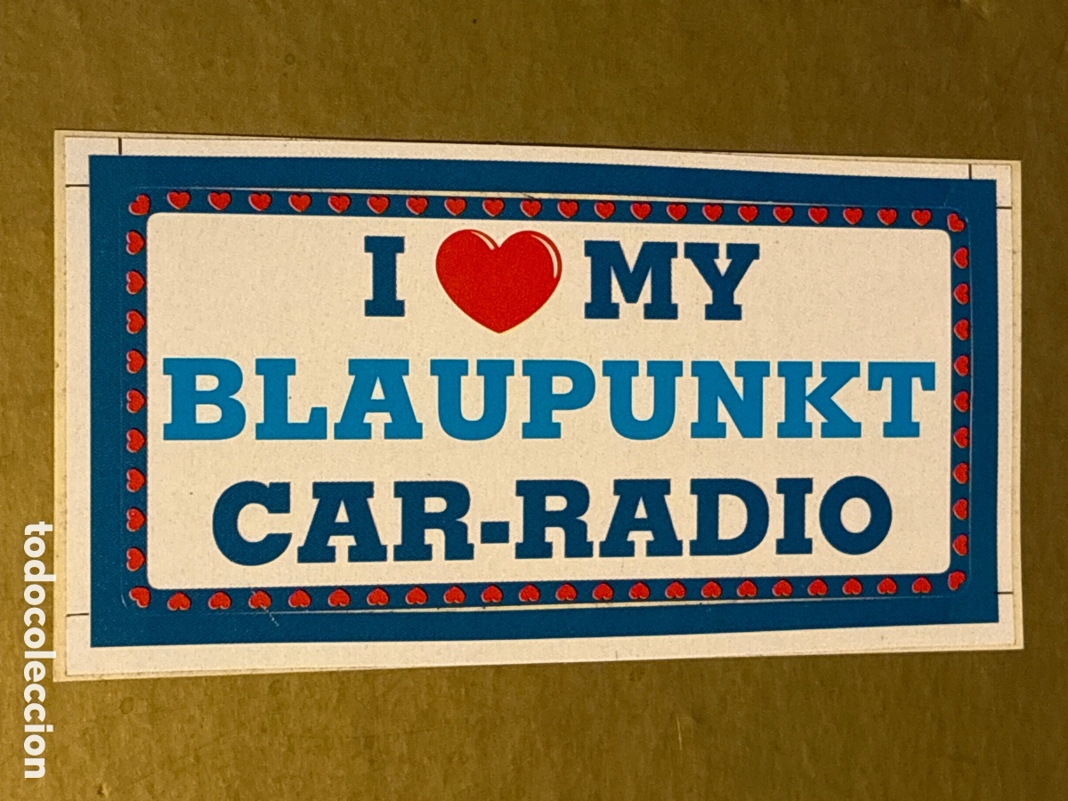 Sammlung von Aufklebern: ADHESIVO PEGATINA PUBLICIDAD I LOVE BLAUPUNKT CAR RADIO ( COCHE )