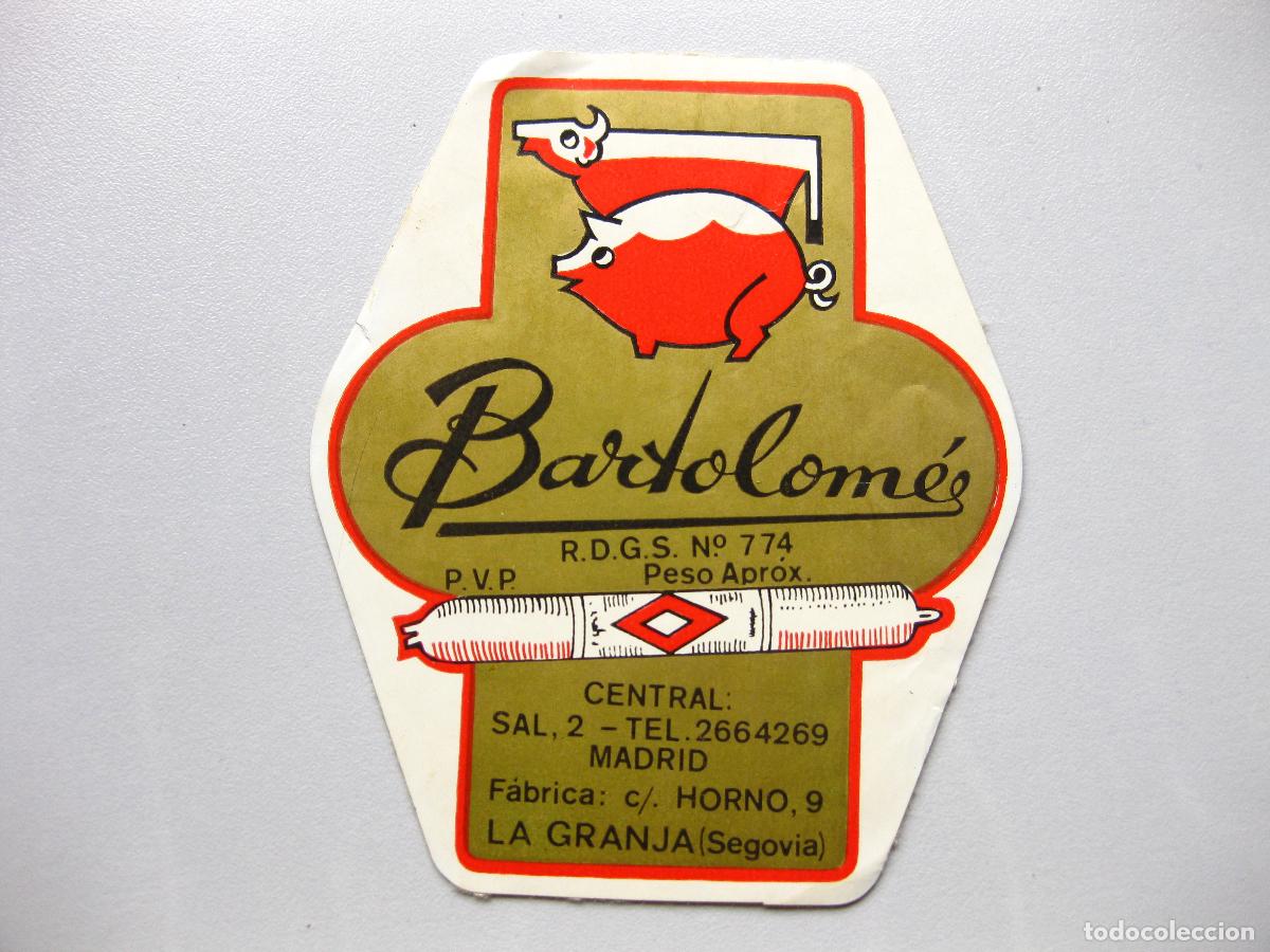 Collection stickers: PEGATINA PUBLICITARIA DE BARTOLOM&Eacute;. EMBUTIDOS DE LA GRANJA. SEGOVIA