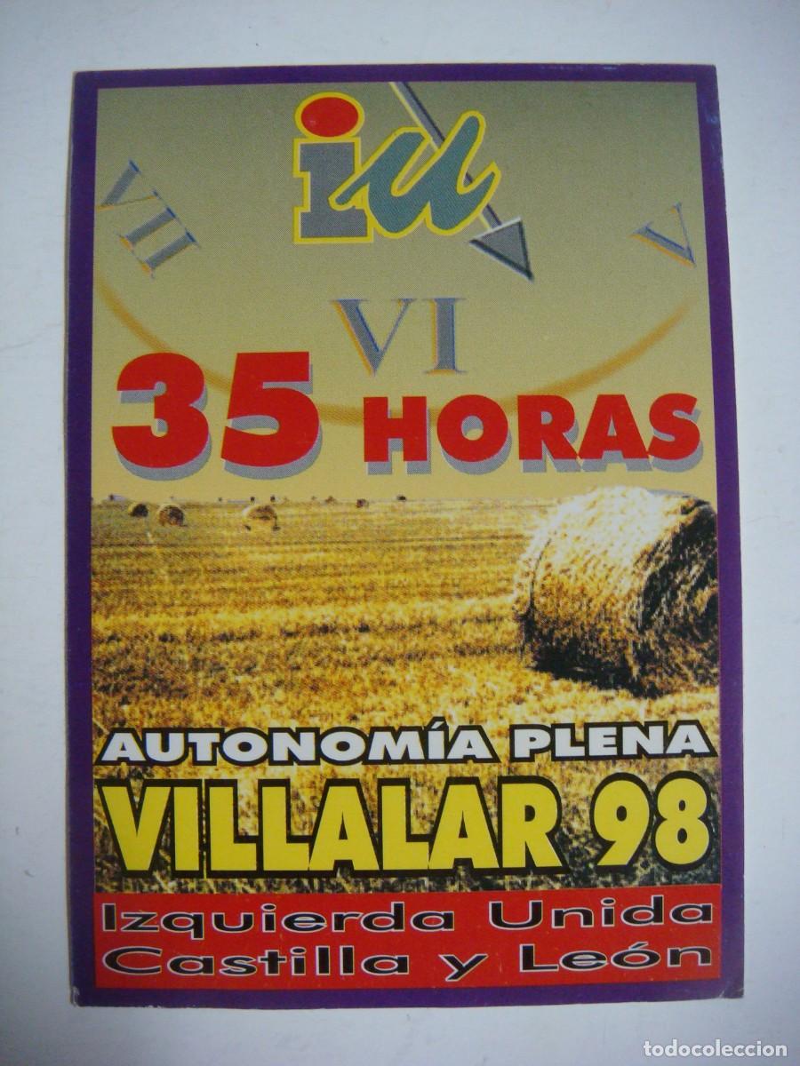 Sammlung von Aufklebern: PEGATINA-I.U. 35 HORAS AUTONOMIA PLENA VILLALAR 98-CAJ N&ordm;-4