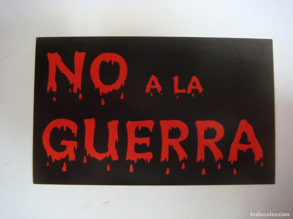 Sammlung von Aufklebern: PEGATINA NO A LA GUERRA-CAJ N&ordm;-4