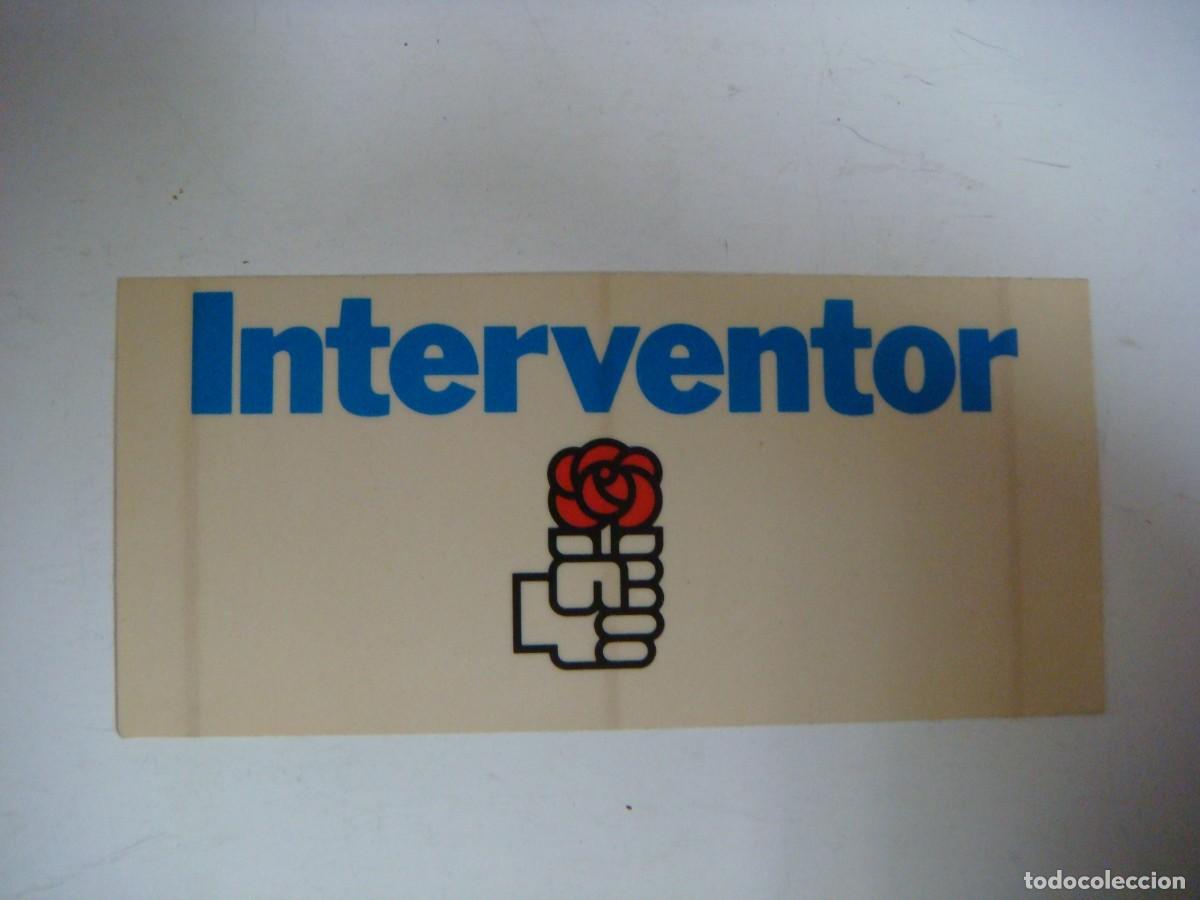 Autocollants de collection: PEGATINA INTERVENTOR PSOE-CAJ-PEG- N&ordm;-4