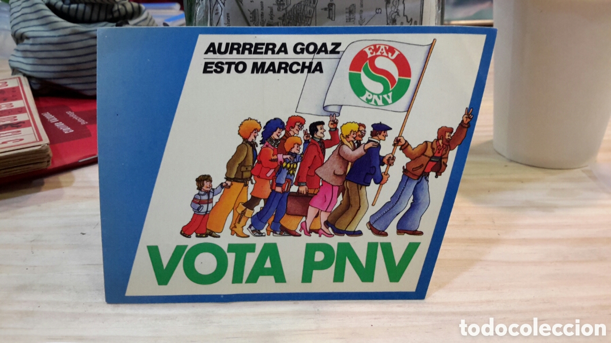 Collection stickers: Pegatina pol&iacute;tica - Esto marcha. VOTA PNV