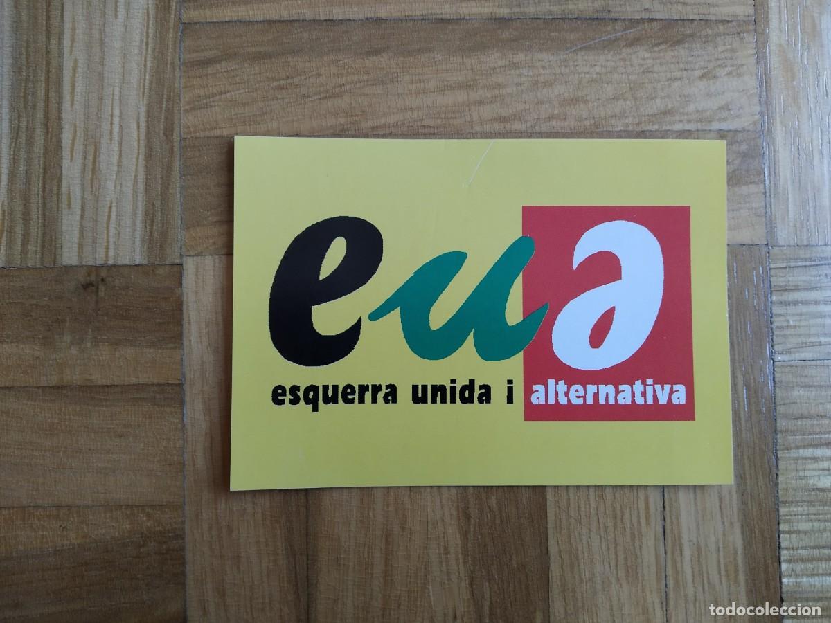 Autocollants de collection: PEGATINA POLITICA ESQUERRA UNIDA I ALTERNATIVA SIN PEGAR