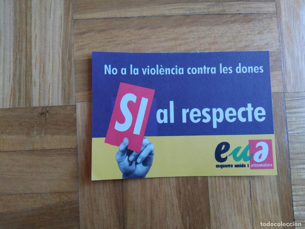 Autocollants de collection: PEGATINA POLITICA ESQUERRA UNIDA I ALTERNATIVA SI AL RESPECTE SIN PEGAR