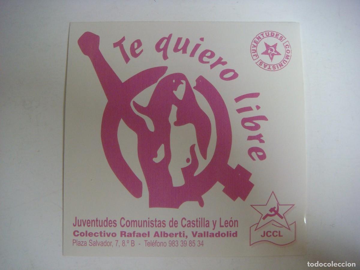 Autocollants de collection: PEGATINA TE QUIERO LIBRE JCCL-CAJ-PEG- N&ordm;-4-SOB-N&ordm;-1