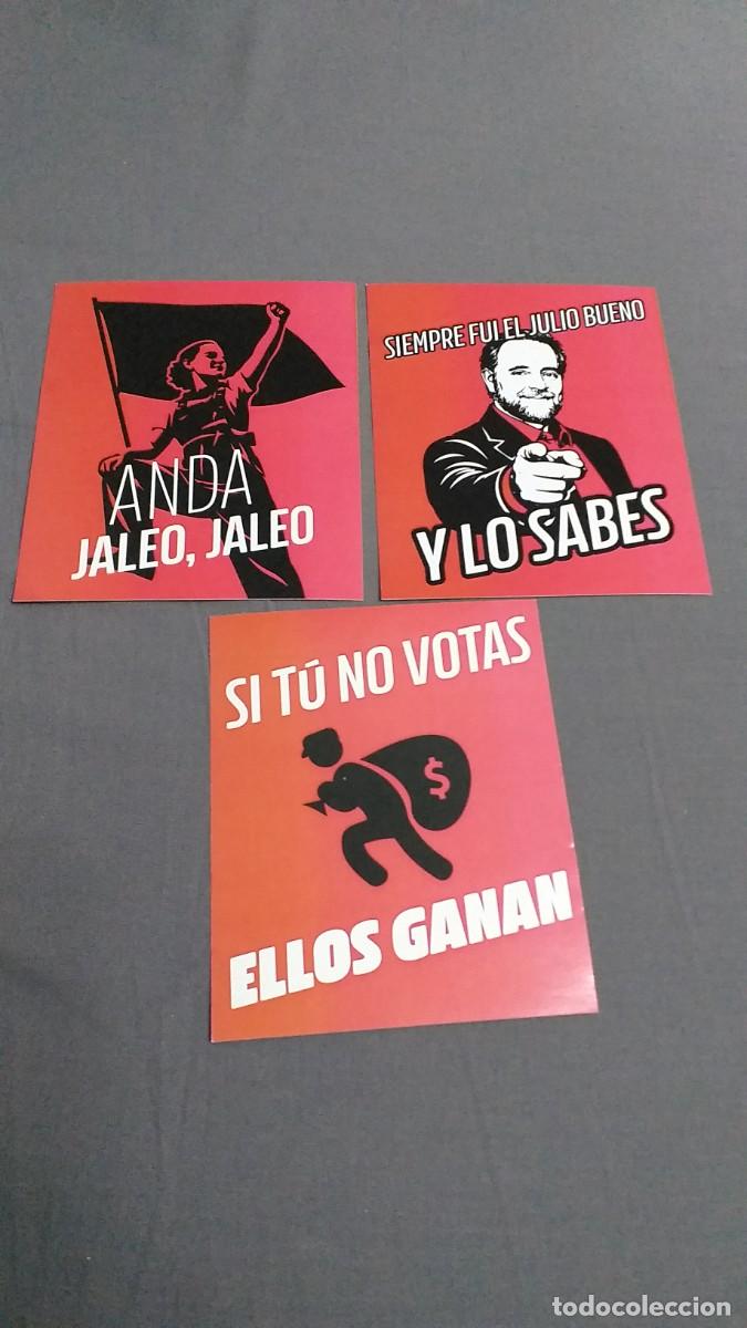 Sammlung von Aufklebern: 3 pegatinas pol&iacute;ticas IU # SIEMPRE FUI EL JULIO BUENO Y LO SABES, ANDA JALEO # Izquierda Unida.
