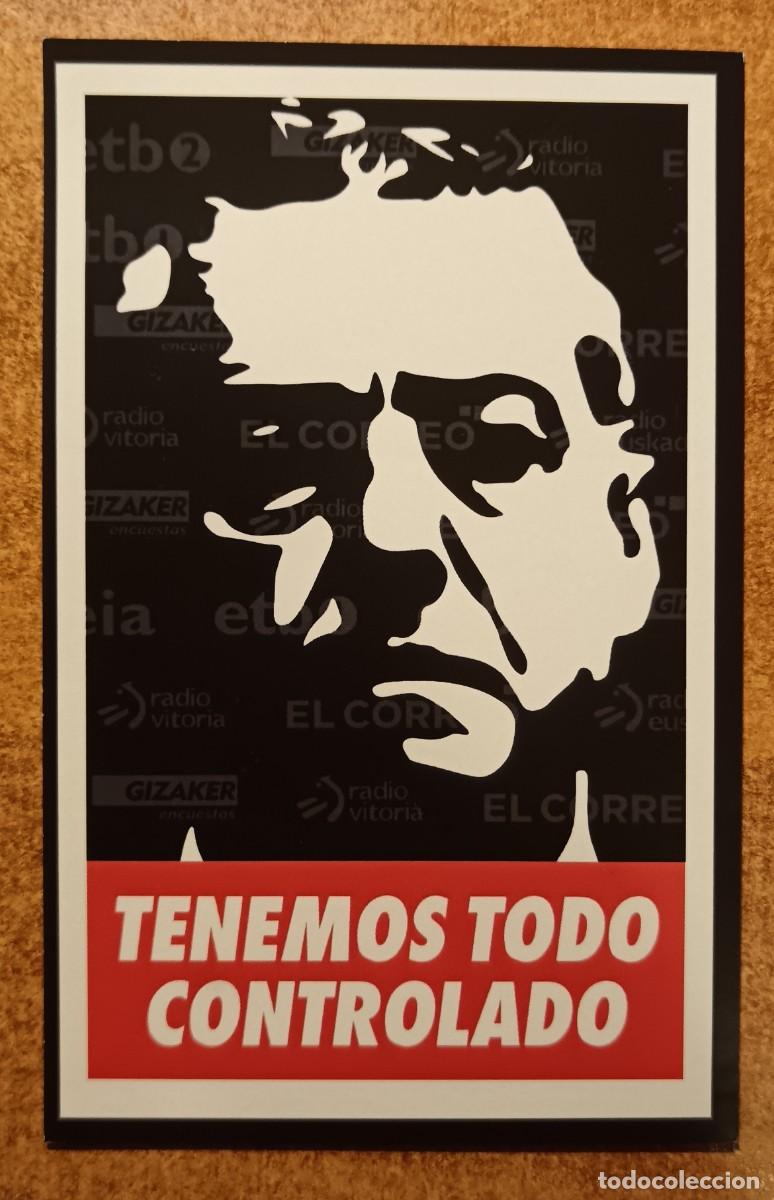 Pegatinas de colecci&oacute;n: Tenemos todo controlado-Euskadi. - Foto 1