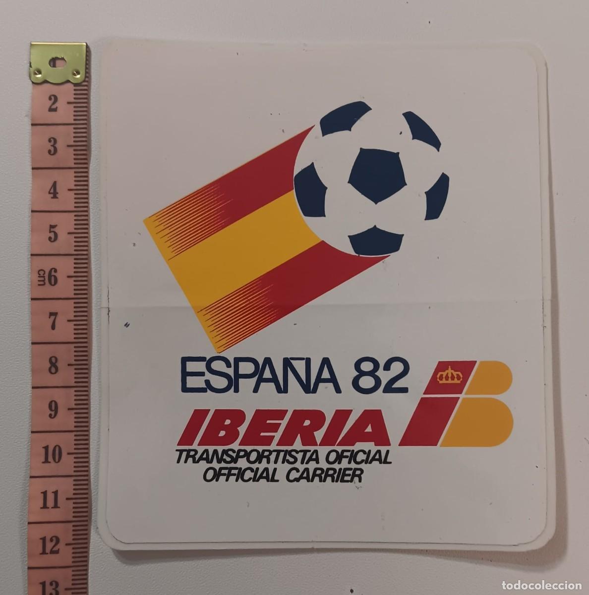 Pegatinas de colecci&oacute;n: ANTIGUA PEGATINA ADHESIVO IBERIA MUNDIAL ESPA&Ntilde;A 82 ORIGINAL DE EPOCA A&Ntilde;OS 80 NUNCA PEGADA