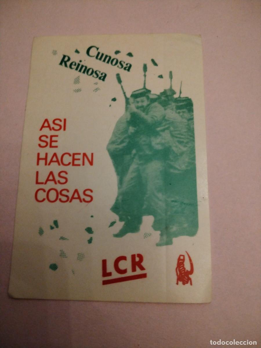 Pegatinas de colecci&oacute;n: Pegatina pol&iacute;tica militar - cunosa, reinosa- as&iacute; se hacen las cosas - LCR