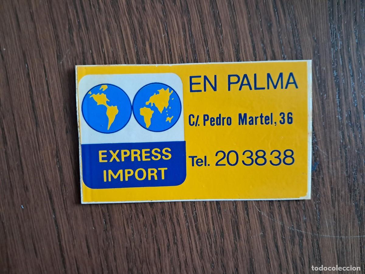 Pegatinas de colecci&oacute;n: pegatina de publicidad, Express Import, Palma de Mallorca.