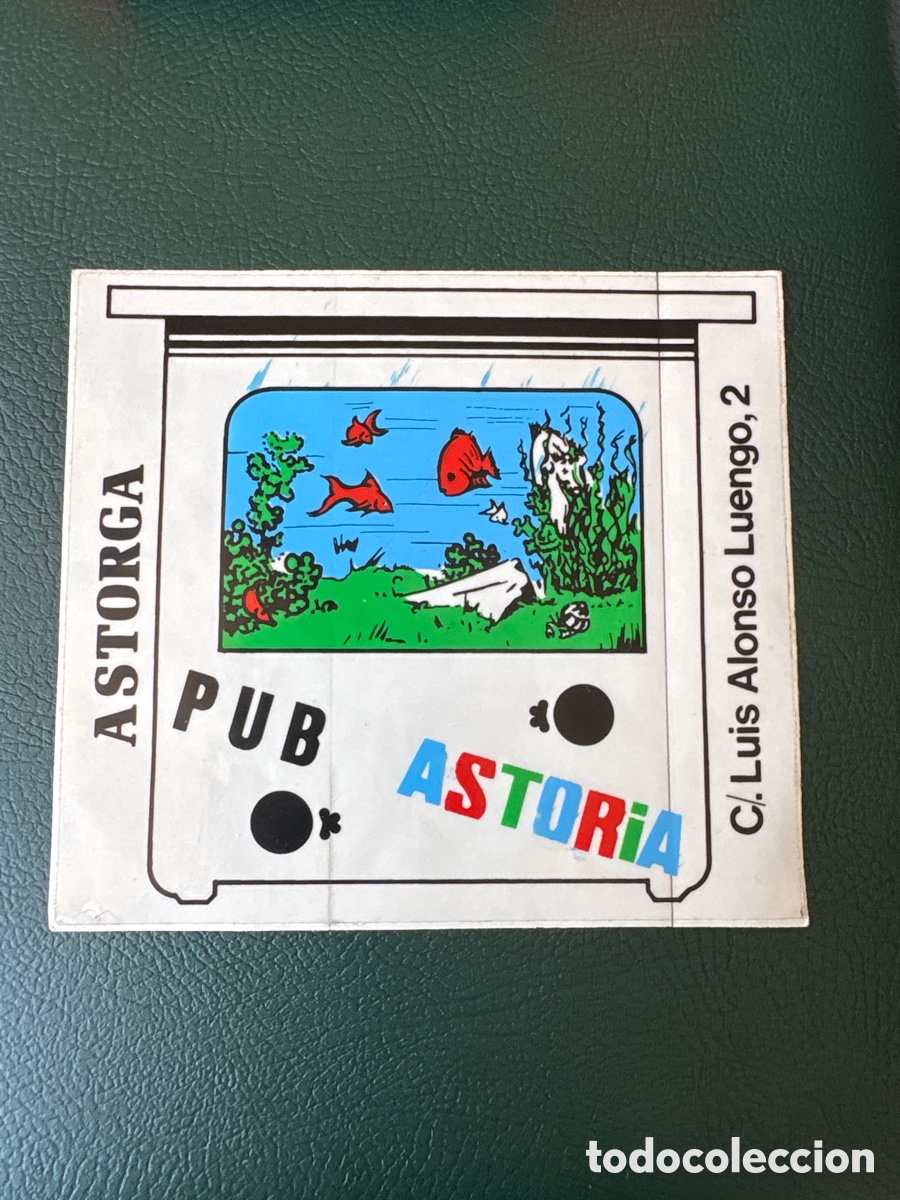 Pegatinas de colecci&oacute;n: Pegatina Pub Astoria. A&ntilde;os 80. Astorga. Le&oacute;n. ASM