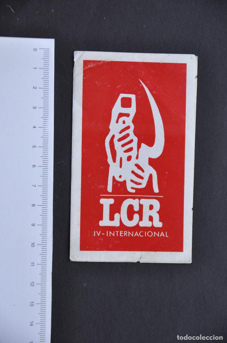 Pegatinas de colecci&oacute;n: PEGATINA POLITICA - LCR (LIGA COMUNISTA REVOLUCIONARIA) - IV INTERNACIONAL