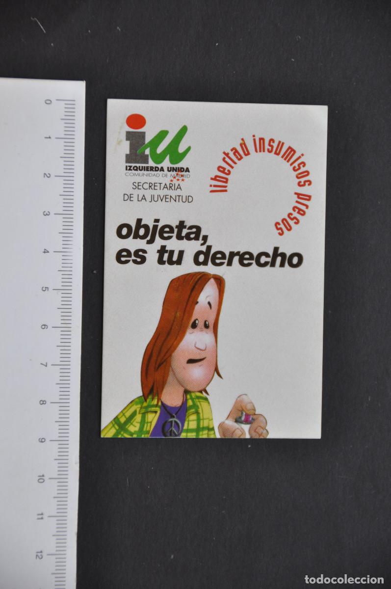 Pegatinas de colecci&oacute;n: PEGATINA POLITICA - IZQUIERDA UNIDA MADRID - LIBERTAD INSUMISOS PRESOS - OBJETA, ES TU DERECHO