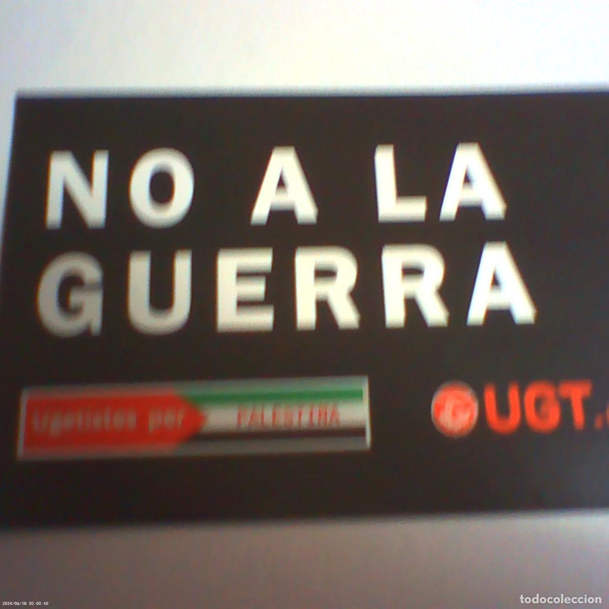 Pegatinas de colecci&oacute;n: pegatina adhesivo ugt catalunya no a la guerra. ugetistes per palestina 2026
