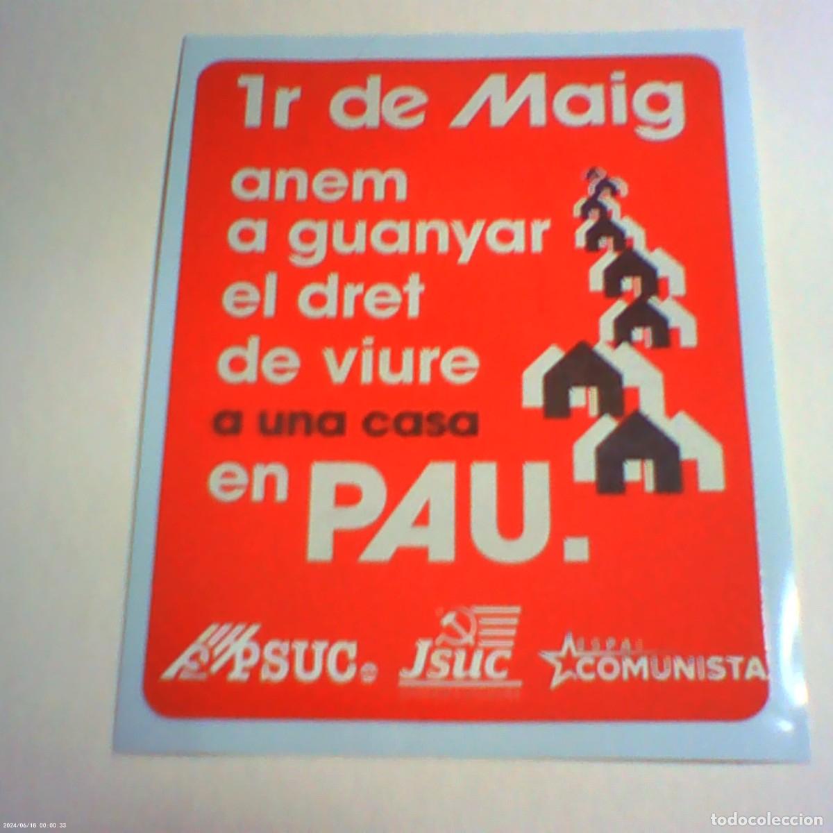 Pegatinas de colecci&oacute;n: pegatina adhesivo psuc viu jsuc espai comunista 1er de maig 2026