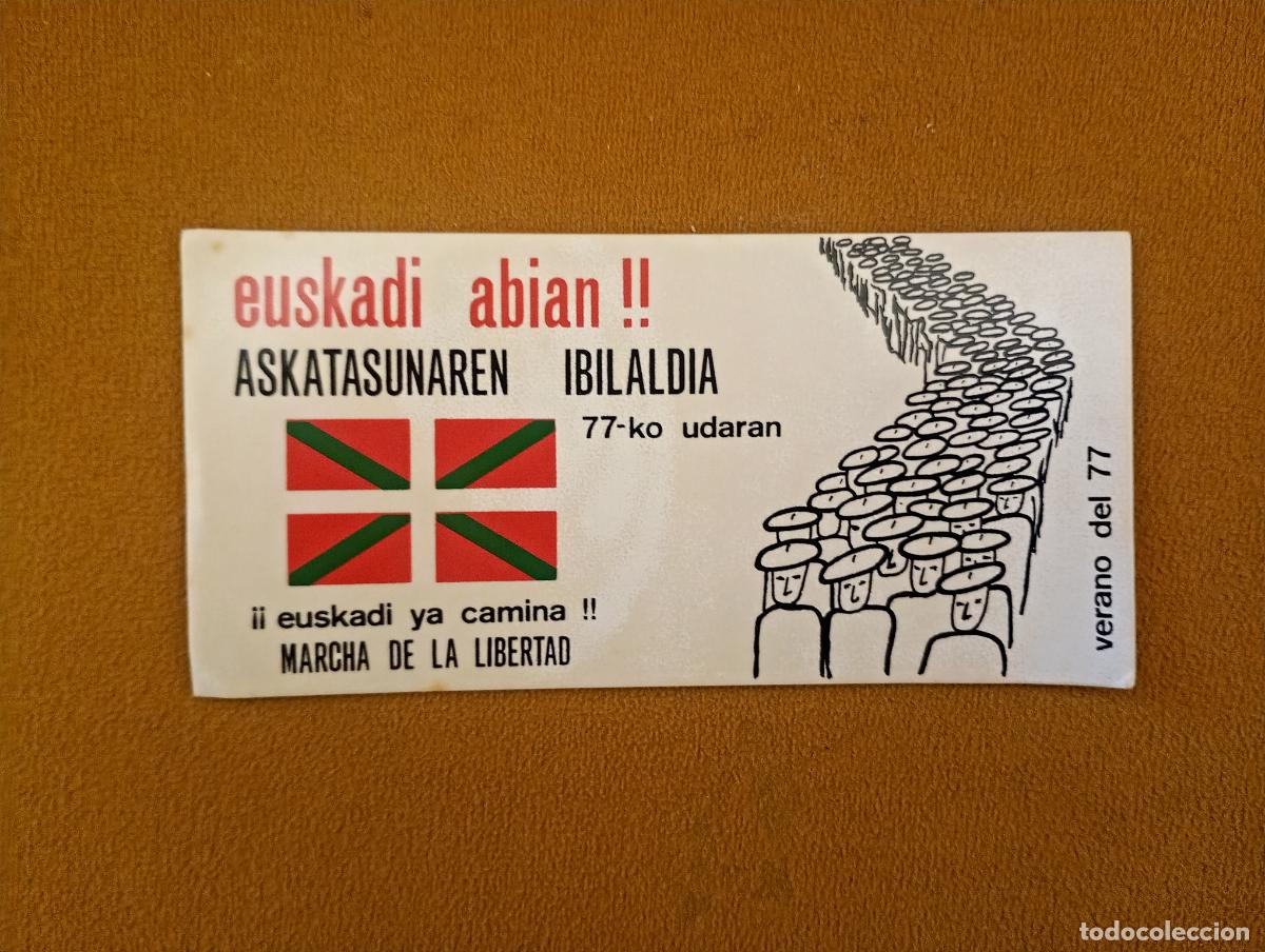 Pegatinas de colecci&oacute;n: Pegatina pol&iacute;tica. Marcha de la libertad. Euskadi. (Pegatinas pol&iacute;ticas)