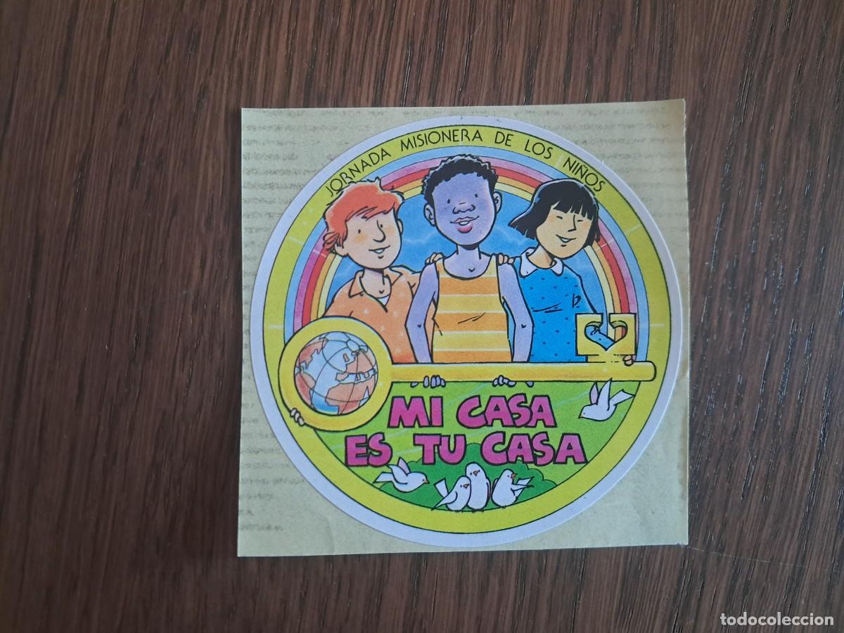 Pegatinas de colecci&oacute;n: pegatina, jornada misionera de los ni&ntilde;os, mi casa es tu casa.