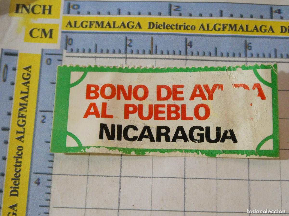 Pegatinas de colecci&oacute;n: PEGATINA POL&Iacute;TICO SINDICAL. BONO DE AYUDA AL PUEBLO DE NICARAGUA. 5