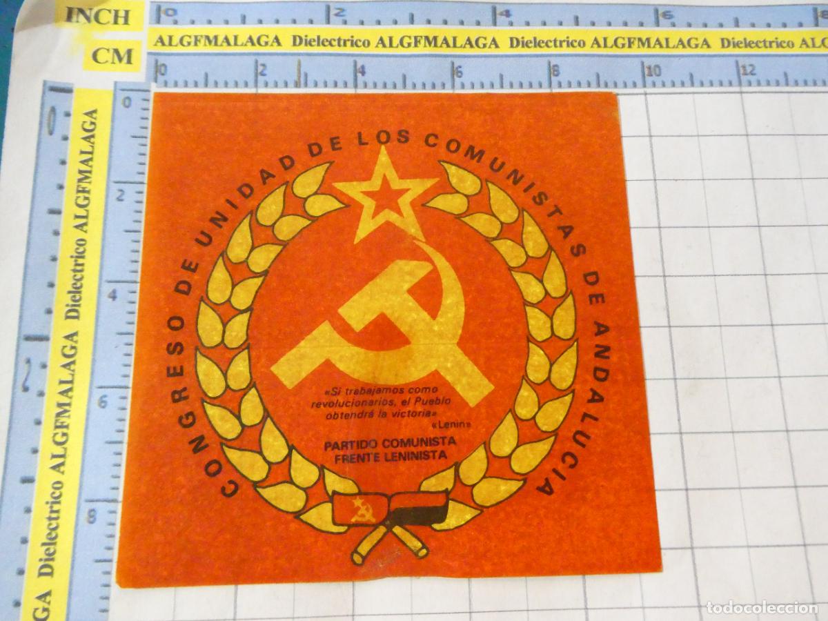Pegatinas de colecci&oacute;n: PEGATINA POL&Iacute;TICO SINDICAL. CONGRESO DE UNIDAD DE LOS COMUNISTAS DE ANDALUC&Iacute;A FRENTE LENINISTA. 7