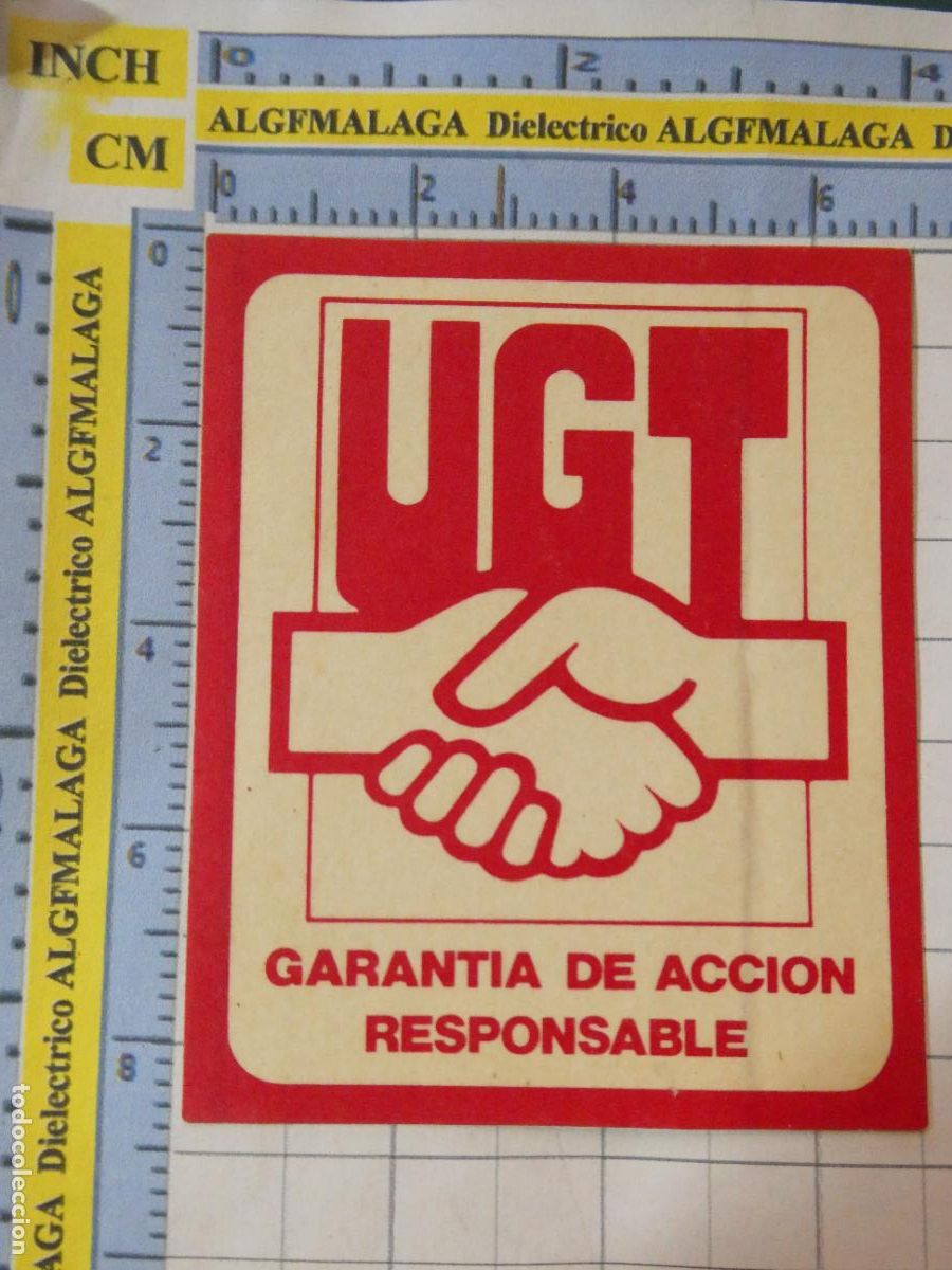 Pegatinas de colecci&oacute;n: PEGATINA POL&Iacute;TICO SINDICAL. UGT GARANT&Iacute;A DE ACCI&Oacute;N RESPONSABLE. 15