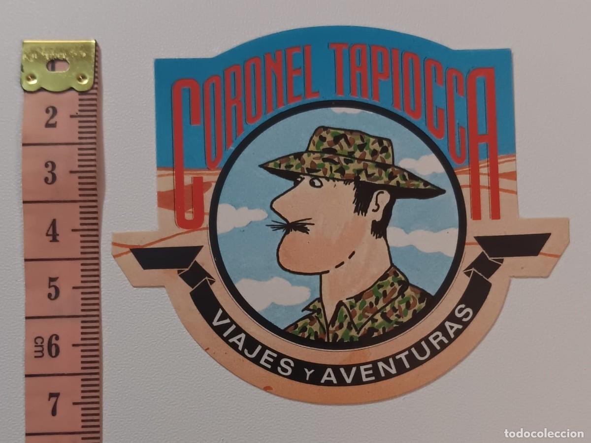 Pegatinas de colecci&oacute;n: ANTIGUA PEGATINA ADHESIVO PUBLICIDAD CORONEL TAPIOCCA A&Ntilde;OS 80 NUNCA PEGADA