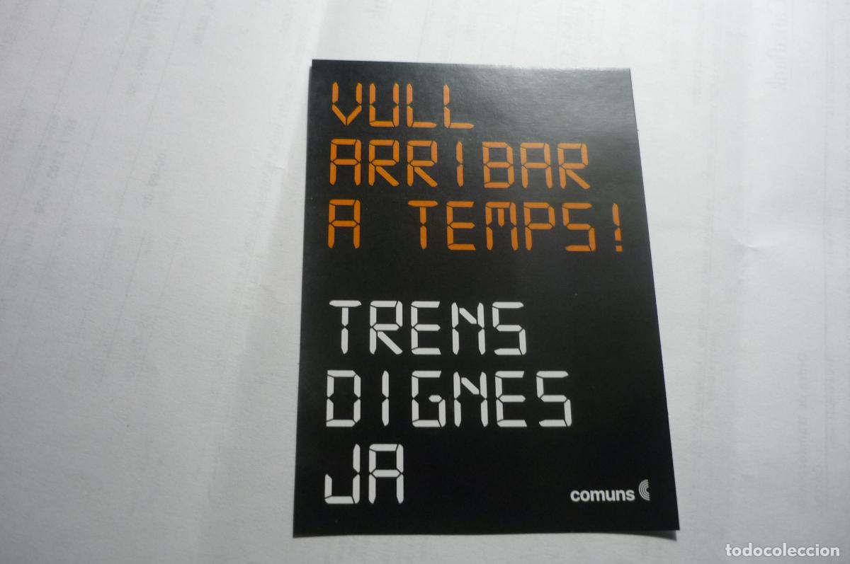 Pegatinas de colecci&oacute;n: pegatina politica comuns catalan trenes digno ya