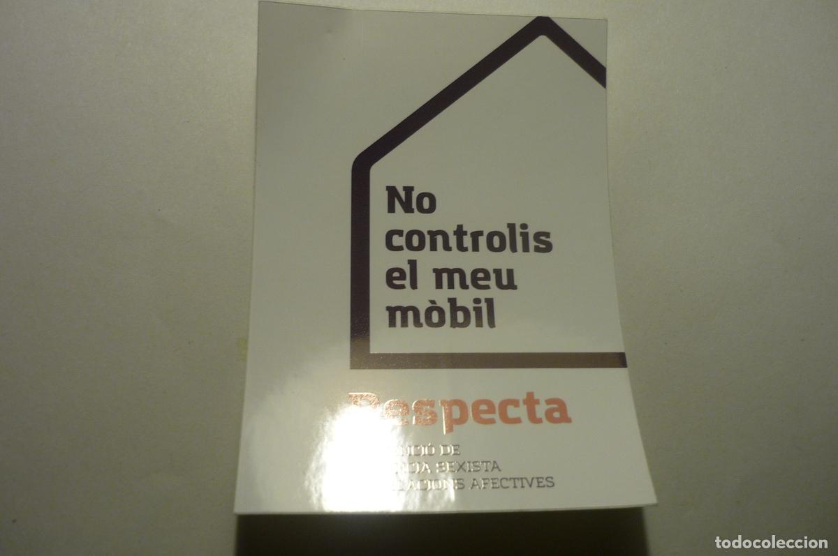 Pegatinas de colecci&oacute;n: PEGATINA CATALAN NO CONTROLES MI MOBIL -VIOLENCIA SEXISTA