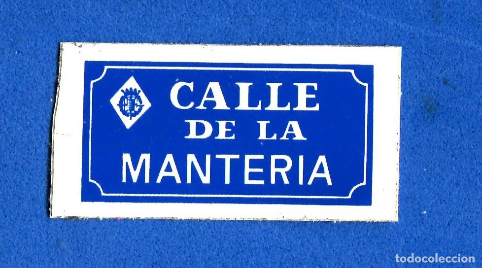 Autocollants de collection: PEGATINA CALLE DE LA MANTERIA VALLADOLID