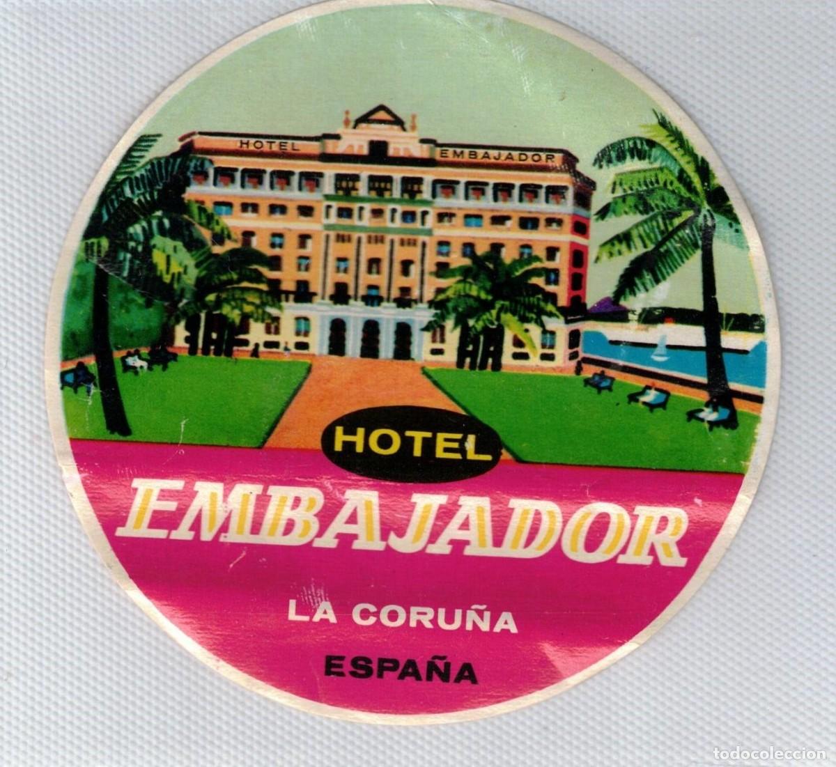 Pegatinas de colecci&oacute;n: :::: JJ51 - ANTIGUA ETIQUETA DEL HOTEL EMBAJADOR DE LA CORU&Ntilde;A