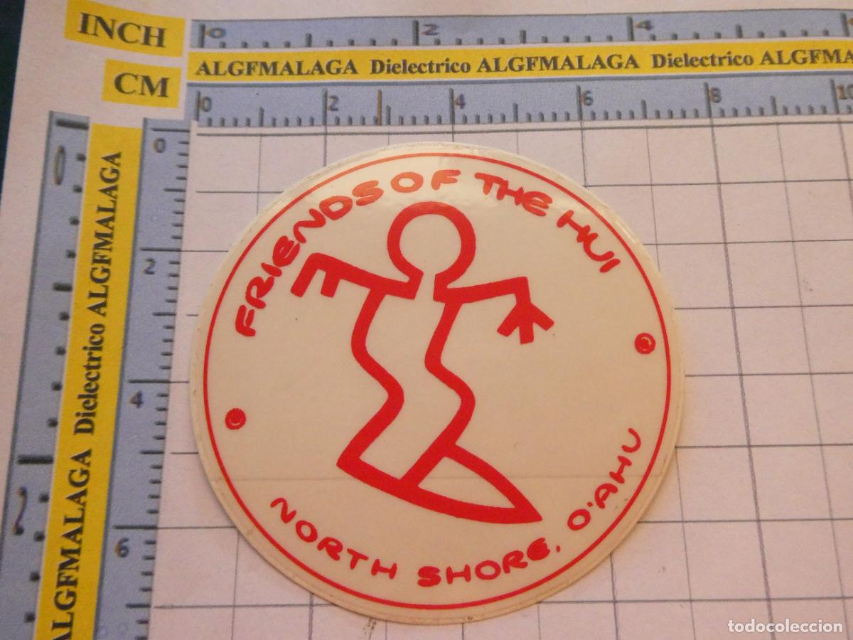 Pegatinas de colecci&oacute;n: PEGATINA DE MARCAS DE ROPA. SURF SURFING SURFEROS. FRIENDS OF THE HUI NORTH SHORE OAHU HAWAI. 66