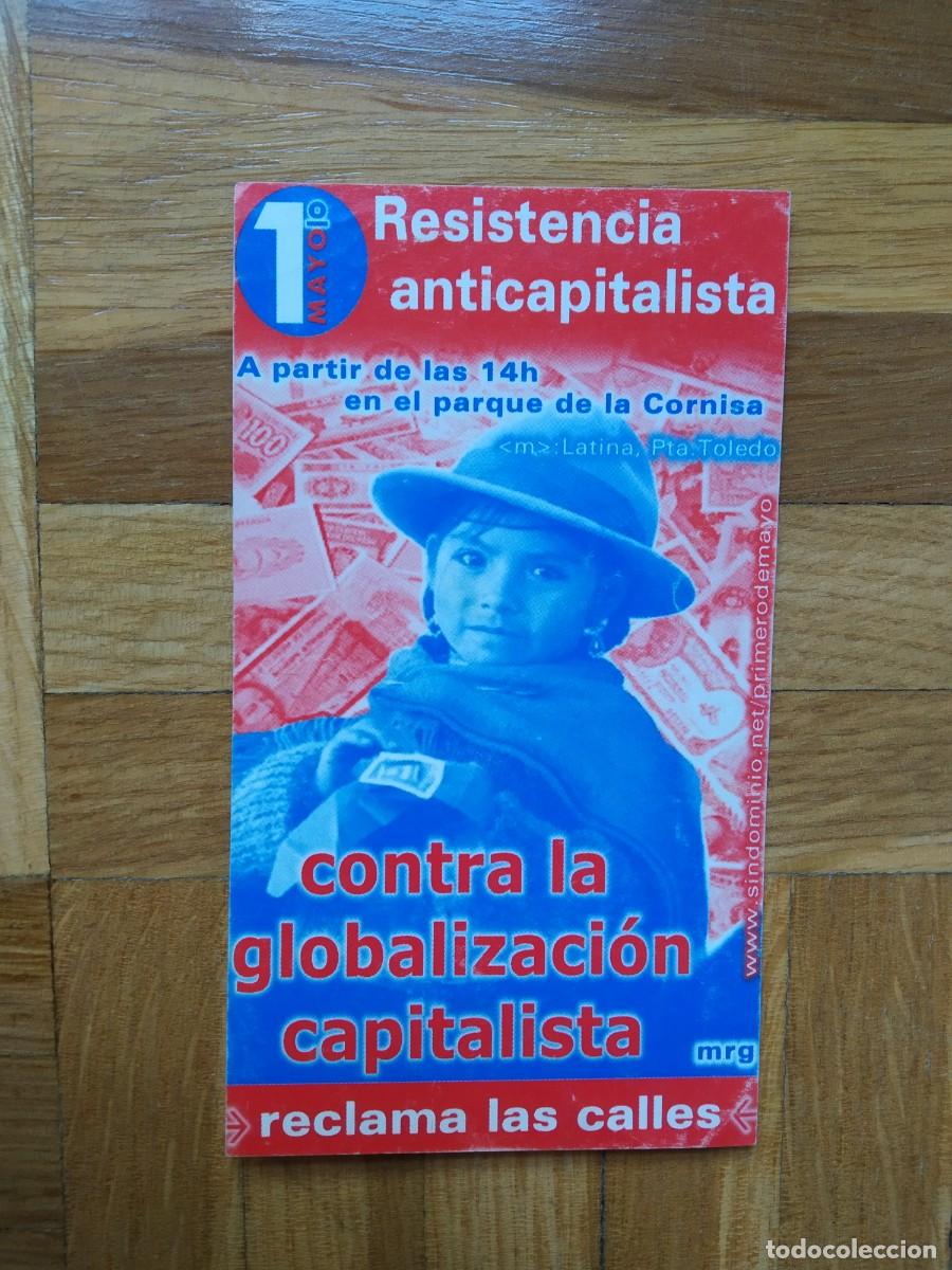 Autocollants de collection: PEGATINA POLITICO REIVINDICATIVA 1&ordm; DE MAYO RESISTENCIA ANTICAPITALISTA CONTRA LA GLOBALIZACION