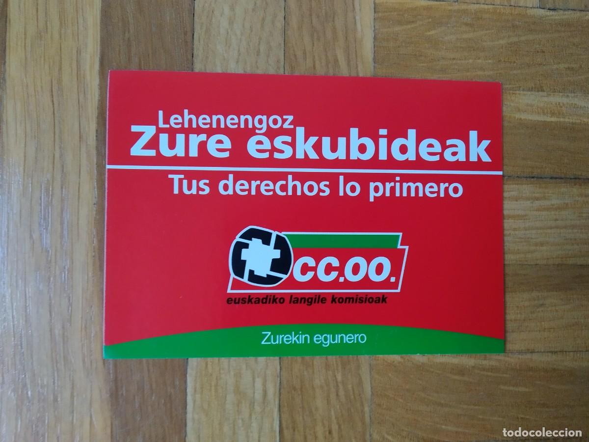 Autocollants de collection: PEGATINA POLITICA VASCA CC.OO TUS DERECHOS LO PRIMERO LEHENENGOZ ZURE ESKUBIDEAK