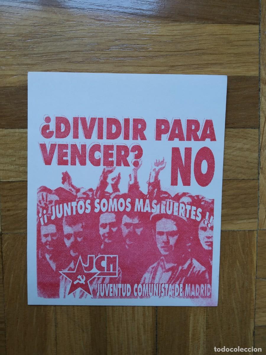 Autocolantes de cole&ccedil;&atilde;o: PEGATINA POLITICA JUVENTUD COMUNISTA DE MADRID &iquest; DIVIDIR PARA VENCER? NO &iexcl; JUNTOS SOMOS MAS FUERTES